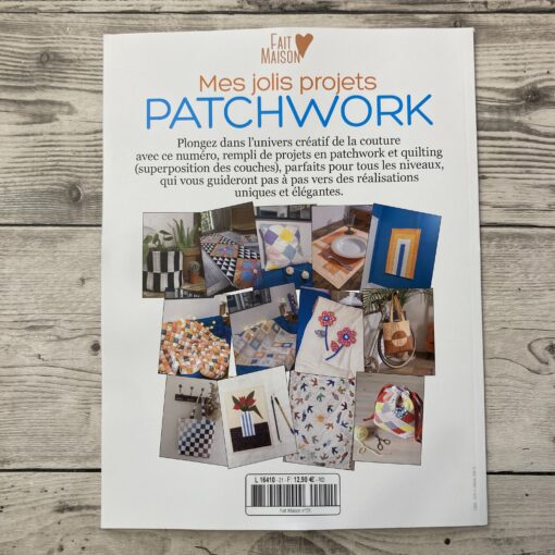 Magazine Patchwork - Fait Maison n°21 - Mes jolis projets patchwork les 13 tutos