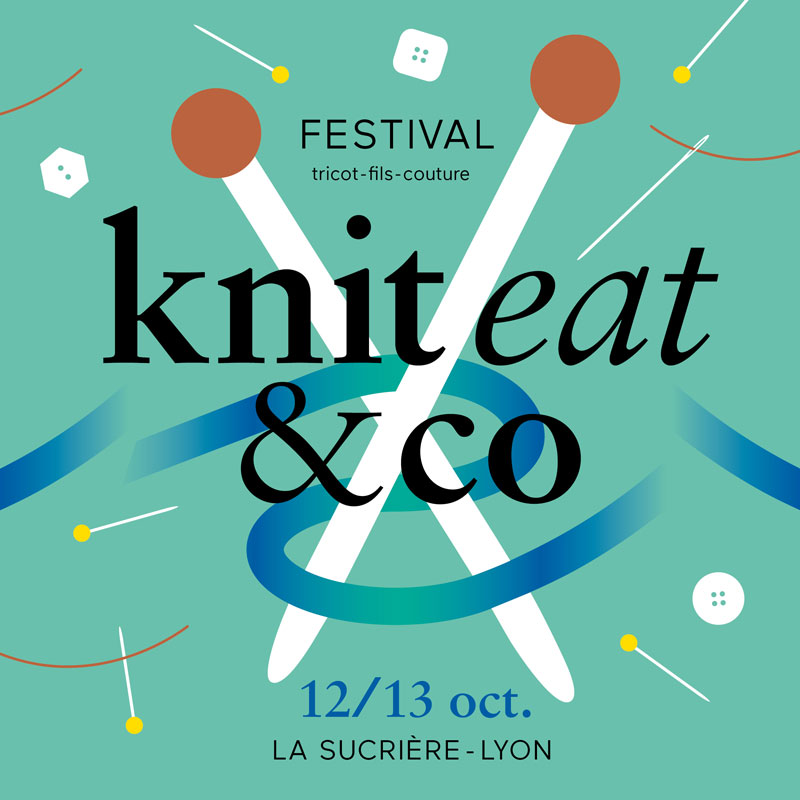 Knit eat & Co - 12 et 13 octobre 2024 à Lyon